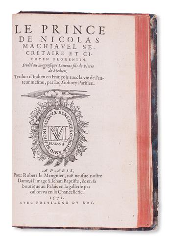 MACHIAVELLI, NICCOLÒ. Le Prince.  1571 + Les Discours . . . sur la premiere decade de Tite Live.  1571